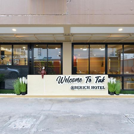 Berich Hotel Tak Εξωτερικό φωτογραφία
